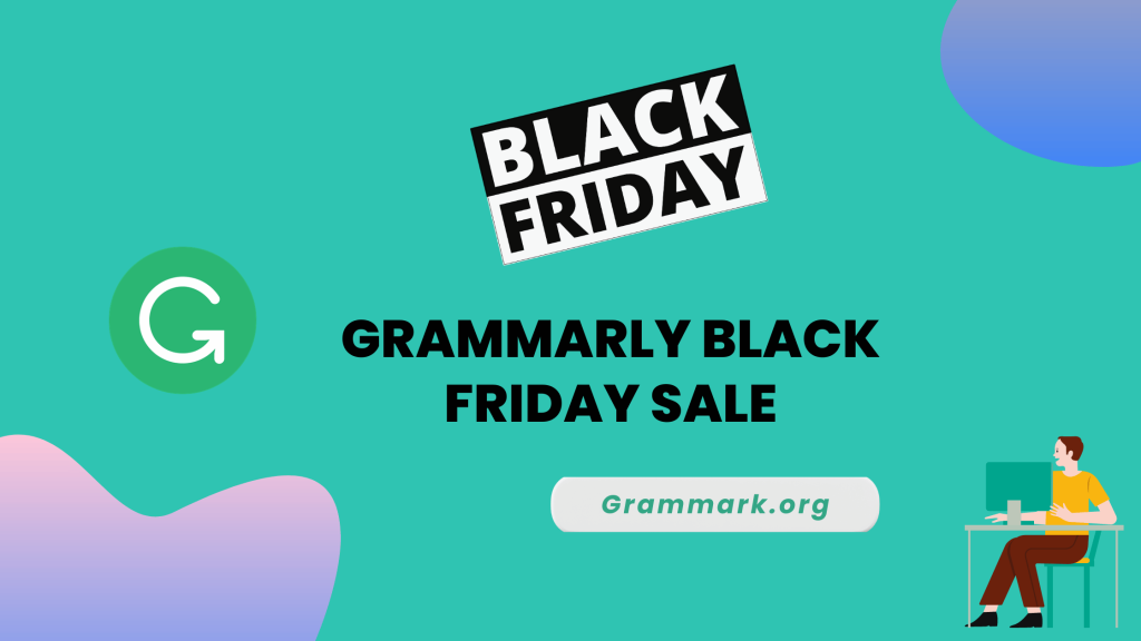 Grammarly Black Friday Deals 2024 Get 20 OFF