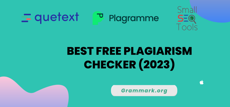 Best Free Plagiarism Checker