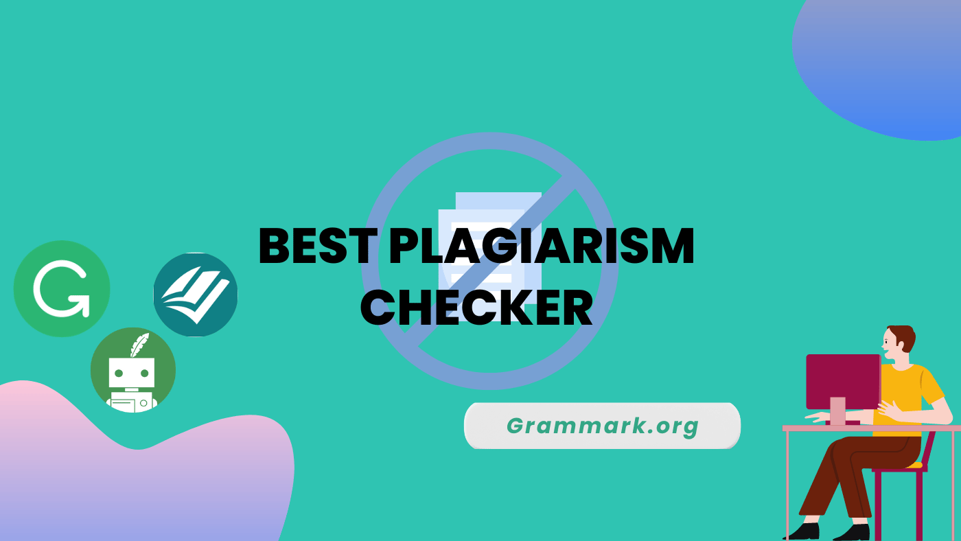 11 Best Plagiarism Checker In 2023