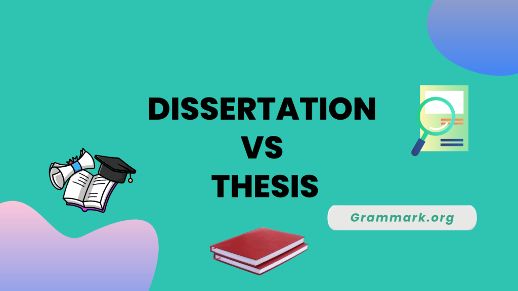 Dissertation vs Thesis: Key Differences and Similarities