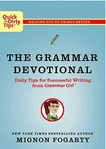 The Grammar Devotional” by Mignon Fogarty