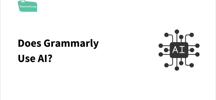 Does Grammarly Use AI