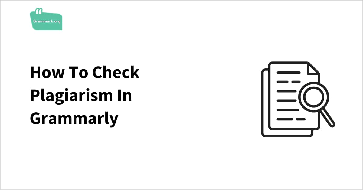 How To Check Plagiarism In Grammarly